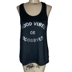 Good Vibes Or Goodbyes Woman’s Sz XL Tank Top
